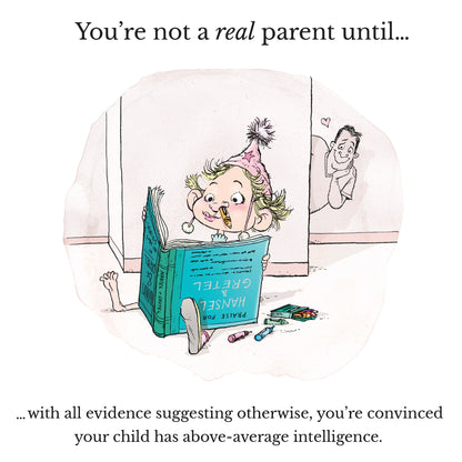Hardcover Book: You're Not A Real Parent Until...